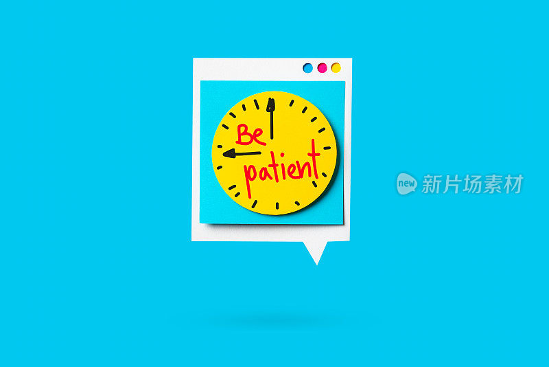"Be patient". Patience quote illustration on paper speech bubble and isolated blue background. Keep calm, relaxation concept. Control stress.